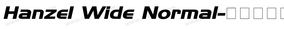 Hanzel Wide Normal字体转换